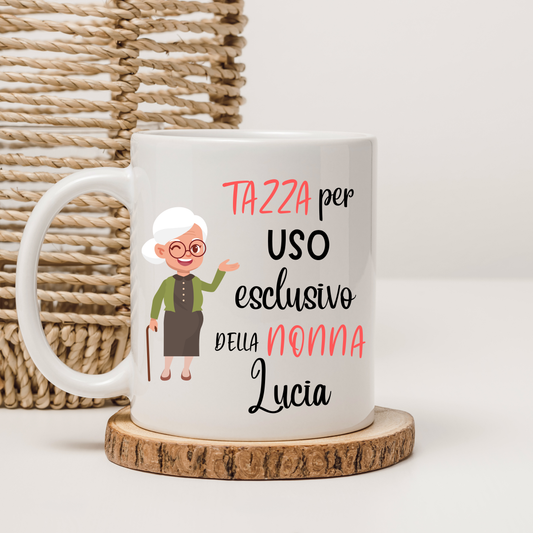 Tazza per uso esclusivo del nonno/a...