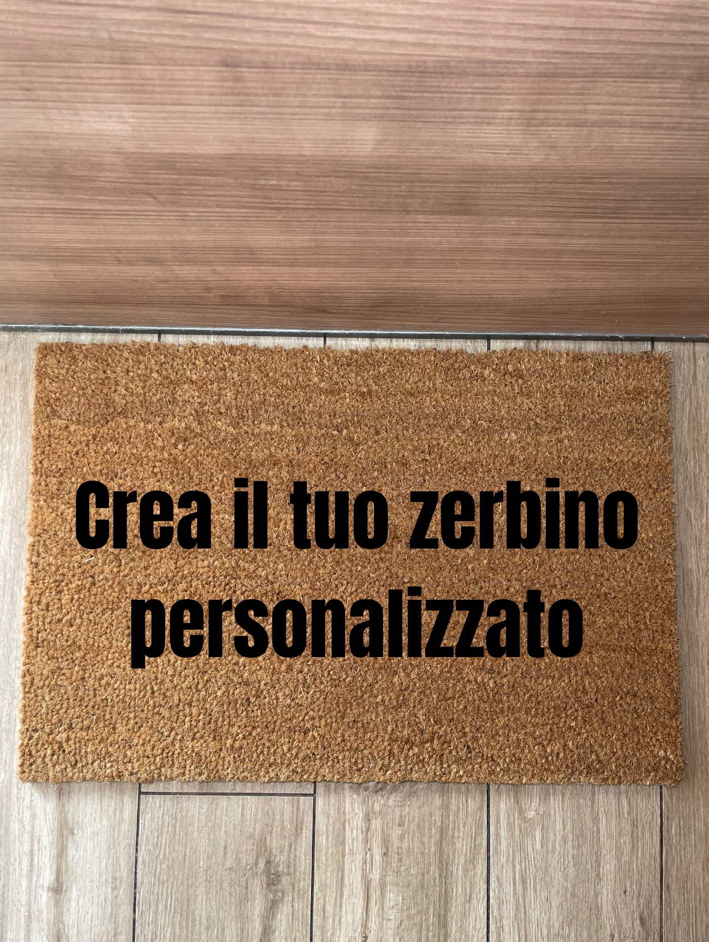 Crea il tuo zerbino