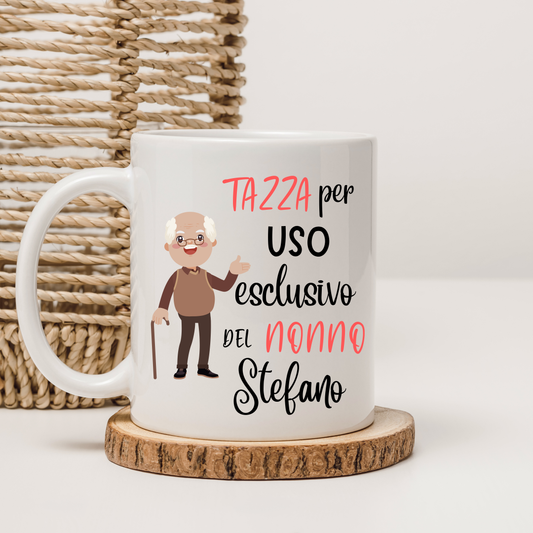 Tazza per uso esclusivo del nonno/a...