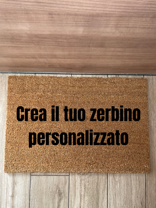 Crea il tuo zerbino